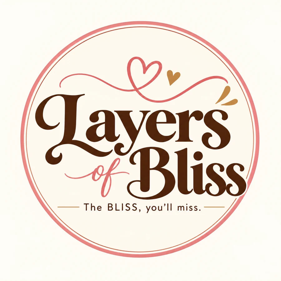 Layers of Bliss — The BLISS, you’ll miss.